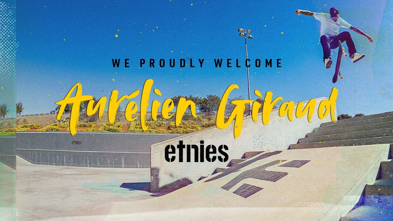 Aurelien Giraud joins etnies skate team